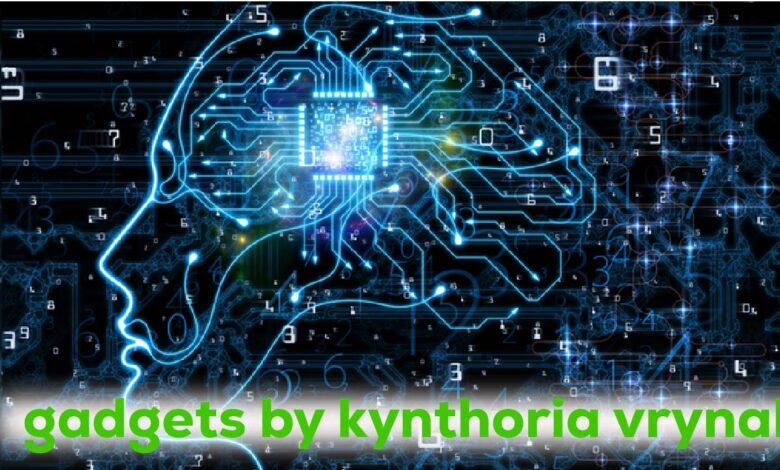 gadgets by kynthoria vrynal