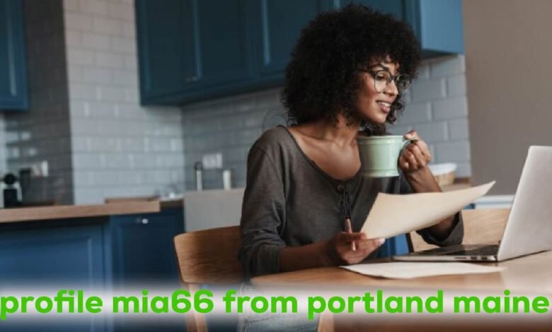 profile mia66 from portland maine